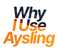 Why I Use Aysling