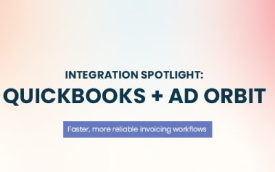 Integration Spotlight: Ad Orbit + QuickBooks