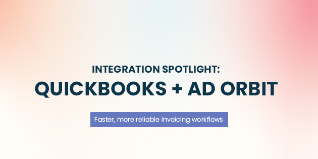 Integration Spotlight: Ad Orbit + QuickBooks